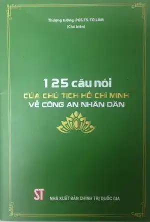 125 câu nói của bác về cand