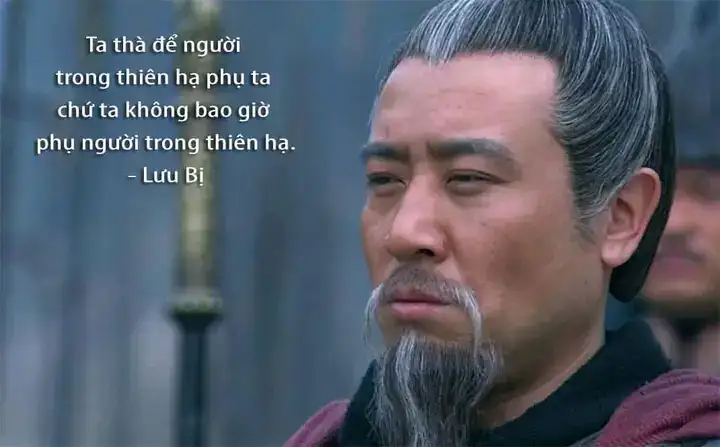 những câu nói hay của lưu bị