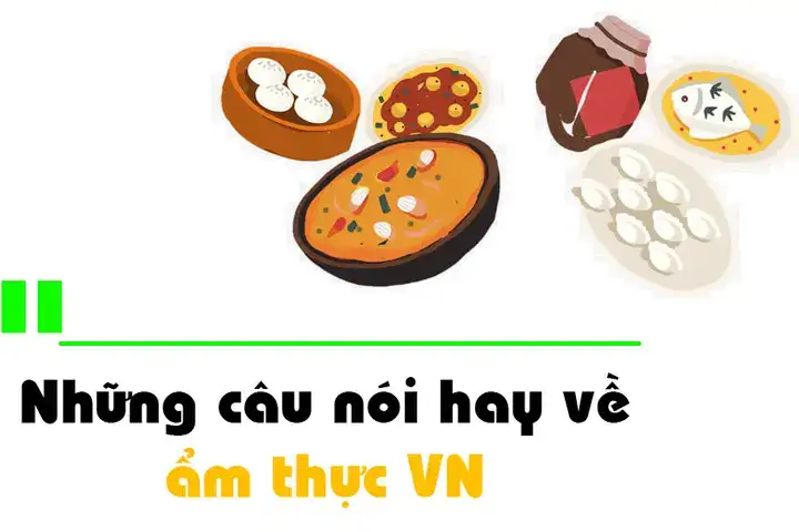 những câu nói hay về ẩm thực những câu nói hay về ẩm thực
