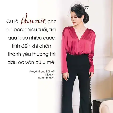 huyền trang bất hối những câu nói hay