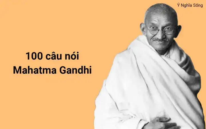 câu nói của mahatma gandhi