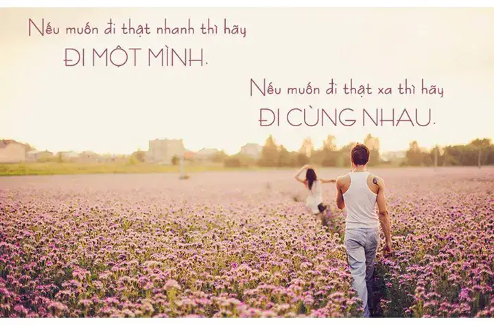 những câu nói muốn đi xa
