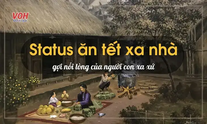 những câu nói hay về tết xa nhà