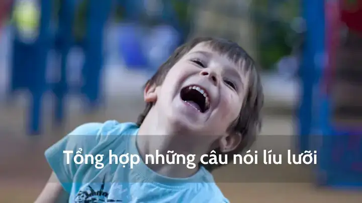 những câu nói lẹo lưỡi bậy