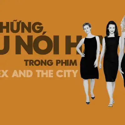 những câu nói hay trong phim sex and the city
