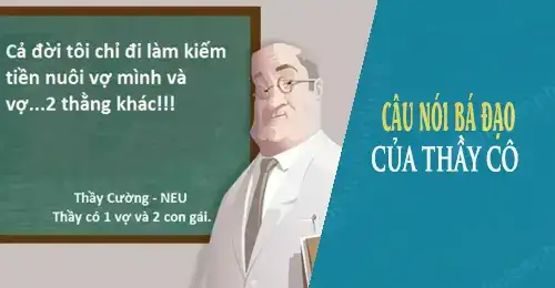 những câu nói bá đạo của thầy cô