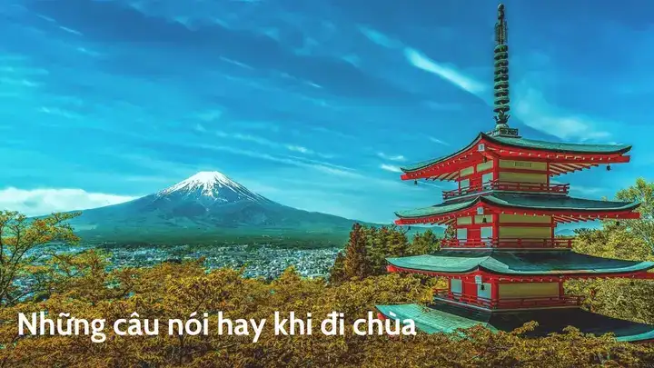 những câu nói hay khi đi chùa