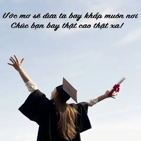 những câu nói hay trong ngày tốt nghiệp