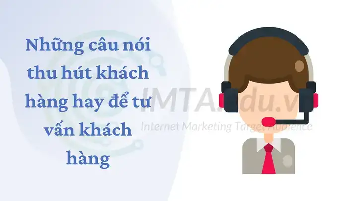 những câu nói thu hút khách hàng
