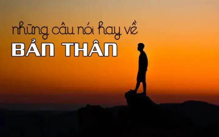 những câu nói hay về bản thân