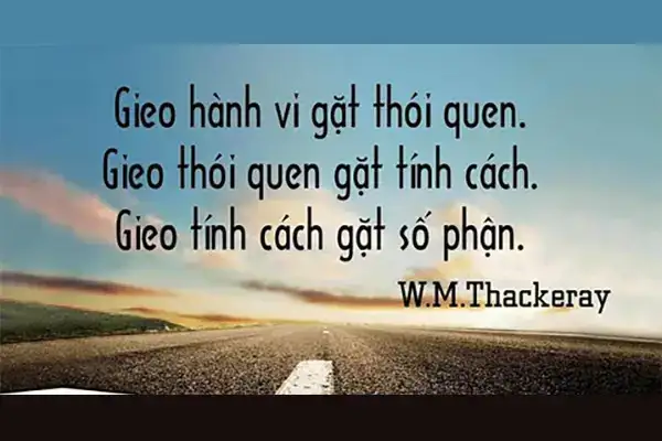 câu nói gieo thói quen gặt tính cách