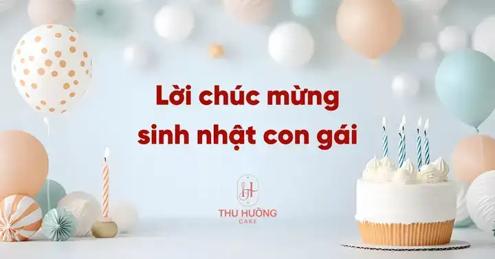 câu nói hay về sinh nhật con gái