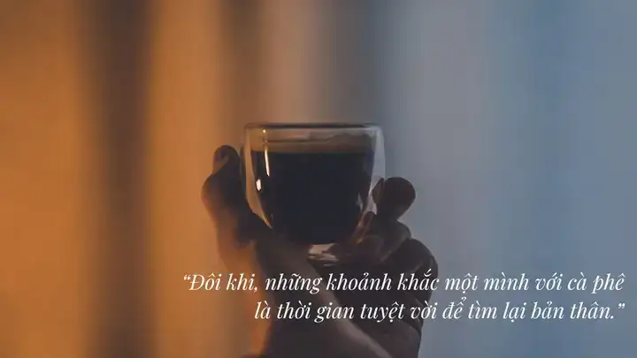 câu nói hay về cafe một mình