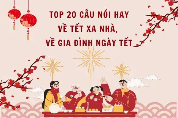 câu nói hay về gia đình ngày tết