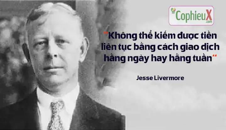 jesse livermore câu nói