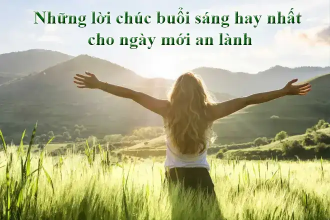 những câu nói chúc buổi sáng hay nhất