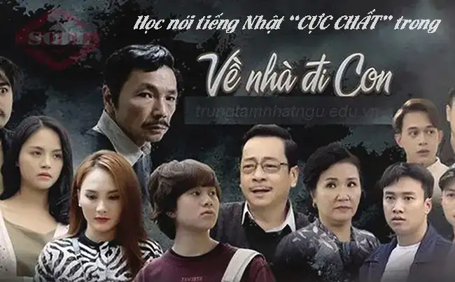 những câu nói chất trong phim về nhà đi con