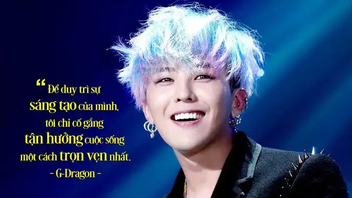 câu nói của g dragon