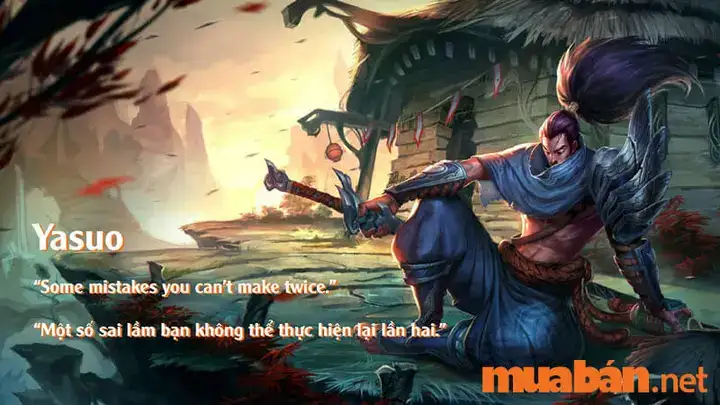 những câu nói của yasuo