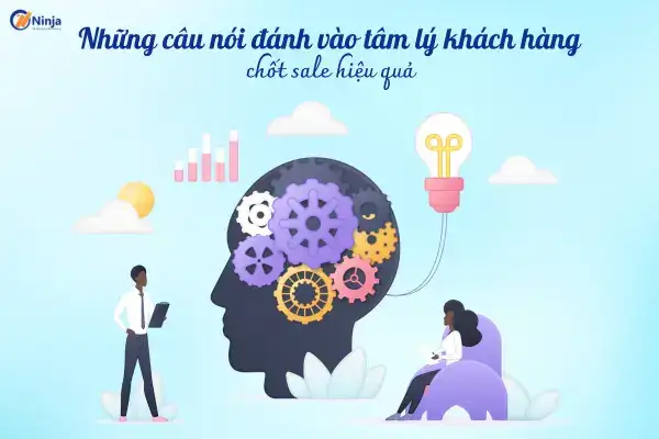 những câu nói đánh vào tâm lý khách hàng