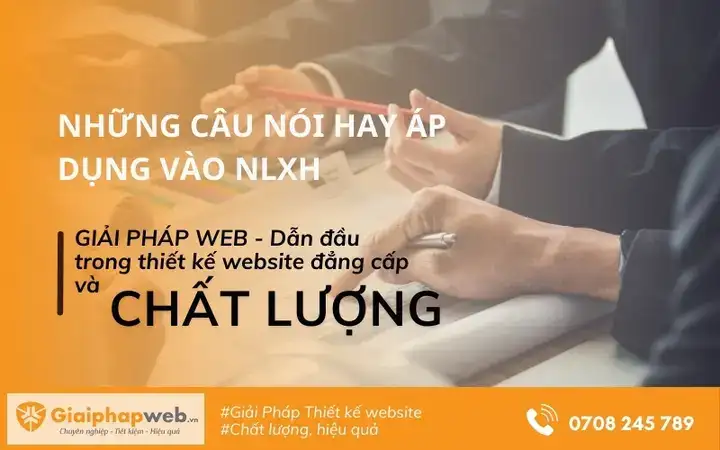 những câu nói hay áp dụng vào nlxh