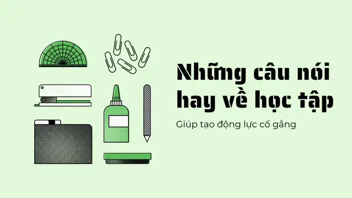những câu nói hay về lớp trưởng