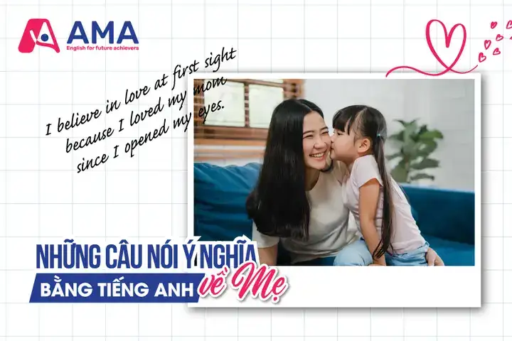 những câu nói hay về mẹ bằng tiếng anh