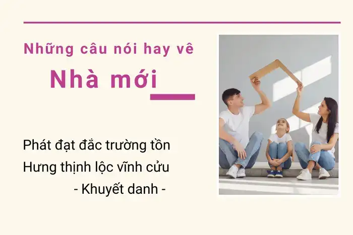 những câu nói hay về nhà mới
