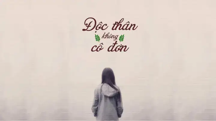 những câu nói hay về phụ nữ độc thân