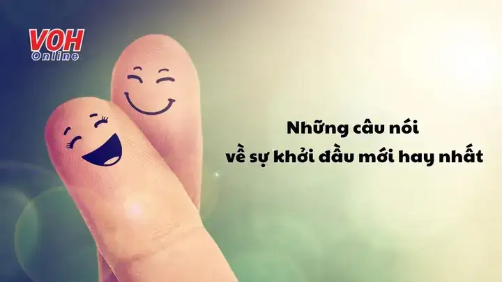 câu nói hay về sự bắt đầu