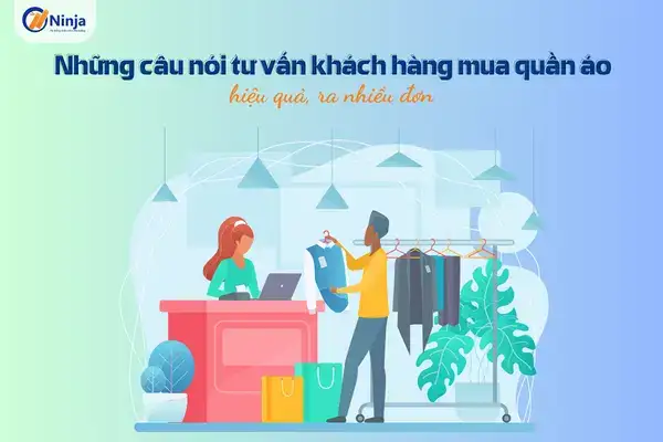 những câu nói tư vấn khách hàng