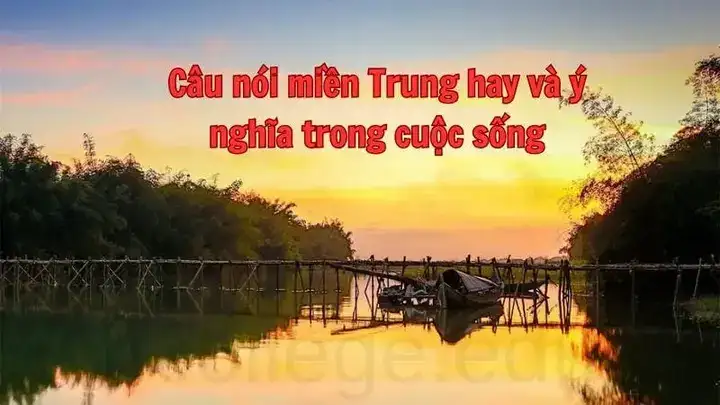 những câu nói về miền trung