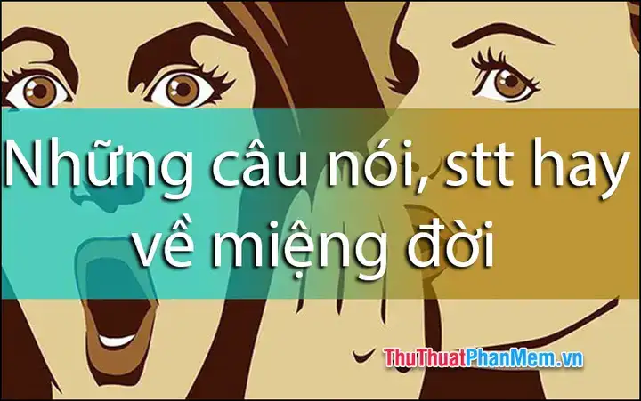 những câu nói về miệng đời