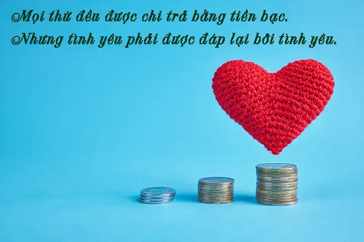 những câu nói về tiền và tình yêu những câu nói về tiền và tình yêu
