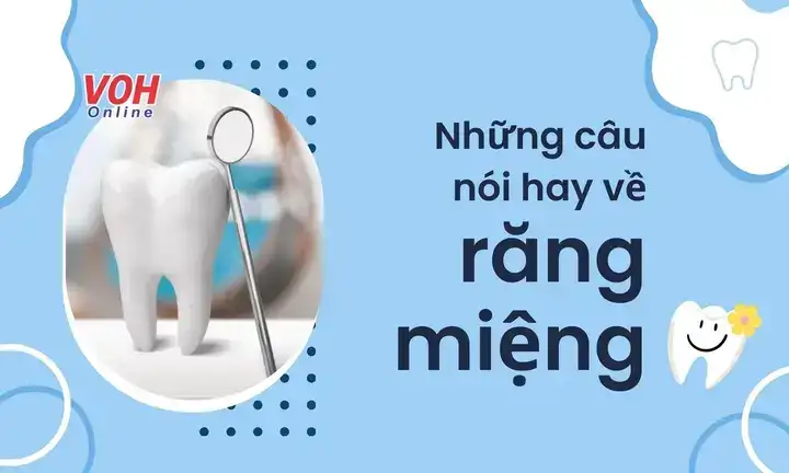 những câu nói hay về răng vẩu