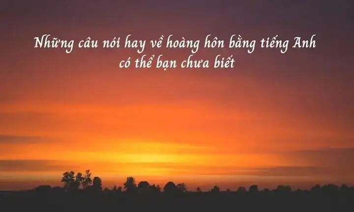 câu nói hay về hoàng hôn
