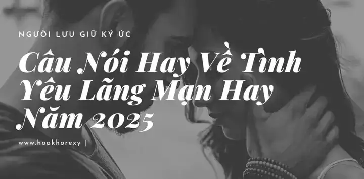 câu nói lãng mạn cho bạn gái